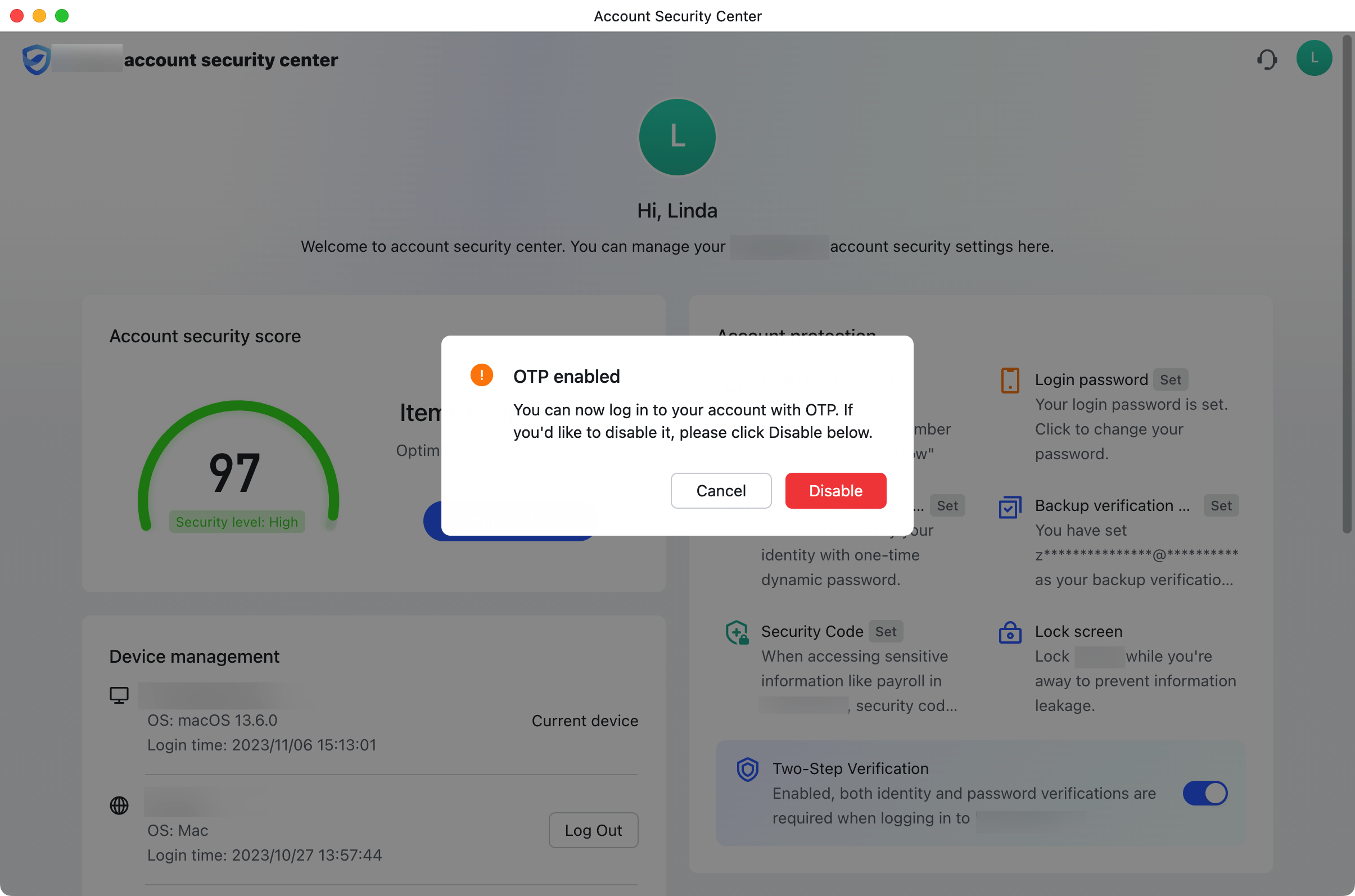 Use OTP (one-time password)